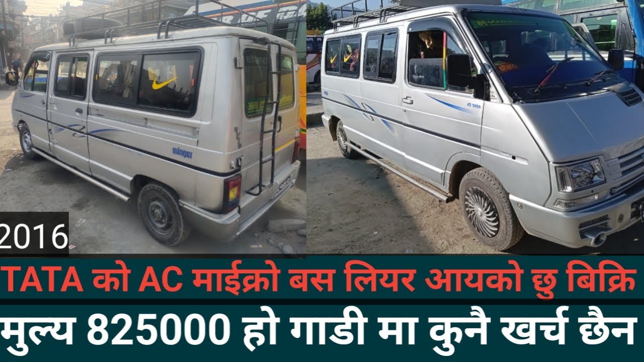 TATA माइक्रो बस लानुस  सस्तो मा गाडी यति राम्रो छ स्कुल र रुट दुबै मा राम्रो छ। Tata Ac Winger 2016
