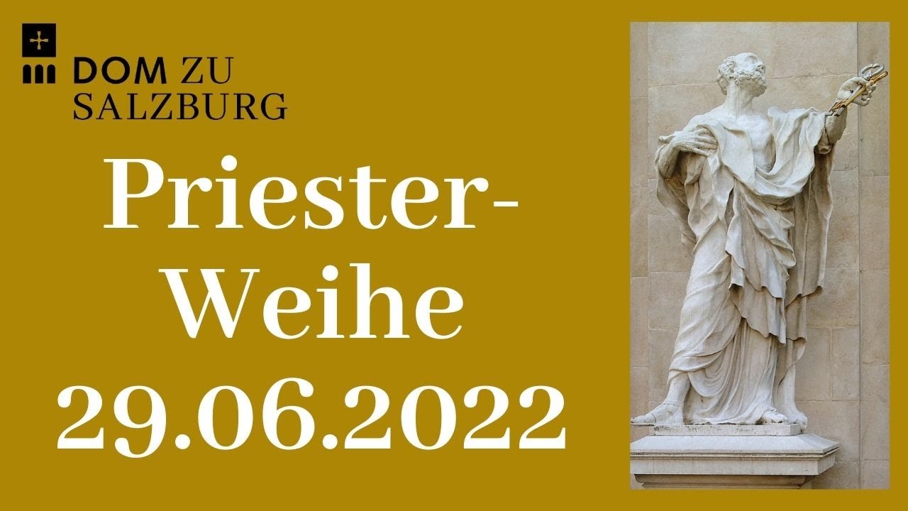 29.06.2022 | Priesterweihe aus dem Salzburger Dom