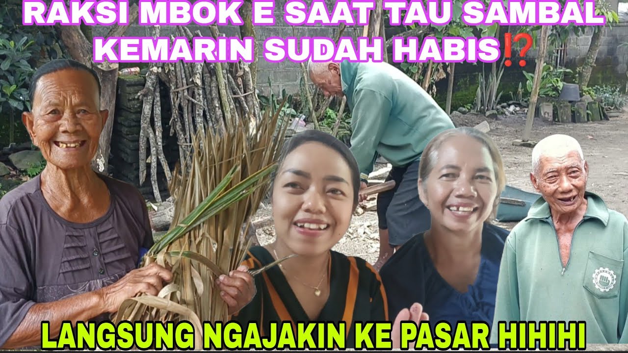 REAKSI MBOK E SAAT TAU SAMBAL PECEL KEMARIN SUDAH HABIS... ⁉️