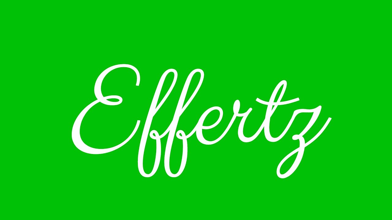 Learn how to Sign the Name Effertz Stylishly in Cursive Writing