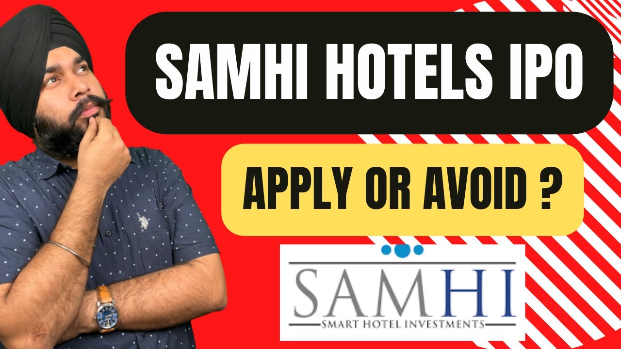 SAMHI HOTELS IPO MY FINAL DECISION | #samhihotels #samhihotelsipo #ipo #ipoalert