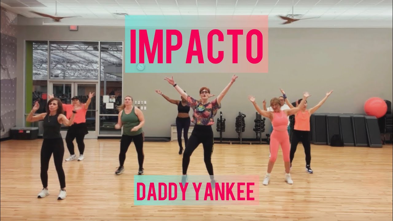 Impacto | Daddy Yankee | Zumba Reggaeton Choreo 