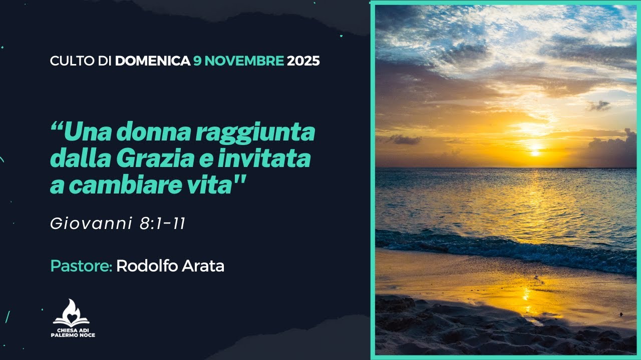 Culto di Domenica 9 Novembre - 