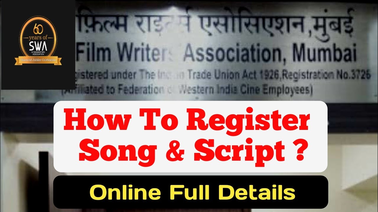 How To Register Song & Script Online with SWA in 2021 Full Details ? Bollywood Help Center