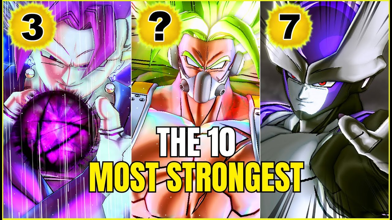 THE 10 STRONGEST CHARACTERS I'VE EVER POSTED! DRAGON BALL XENOVERSE 2 MODS