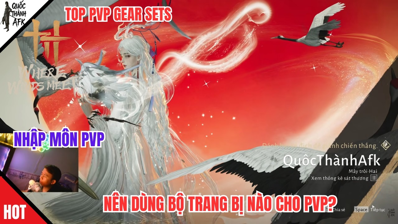 Where Winds Meet | Nên dùng bộ Trang Bị nào cho PVP? Top PVP Gear Sets