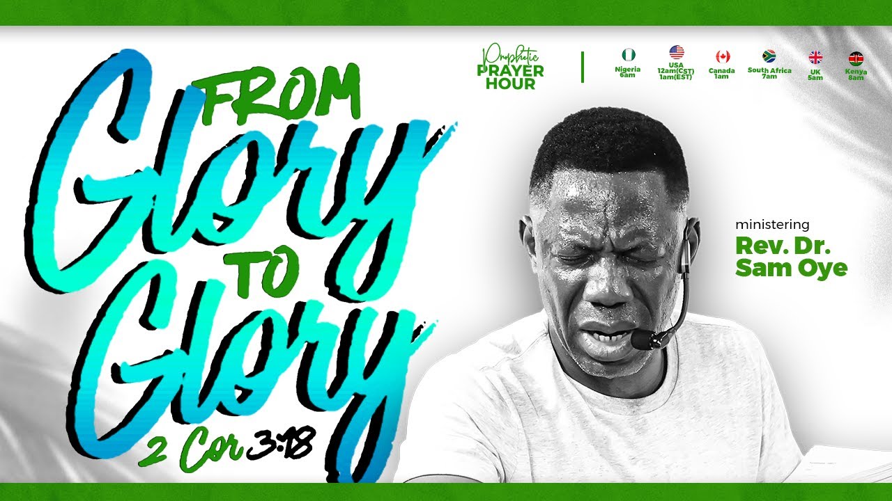 PROPHETIC PRAYER FOR YOUR GLORY TO RISE AND BURST FORTH | REV SAM OYE |PPH LIVE [DAY 1563]