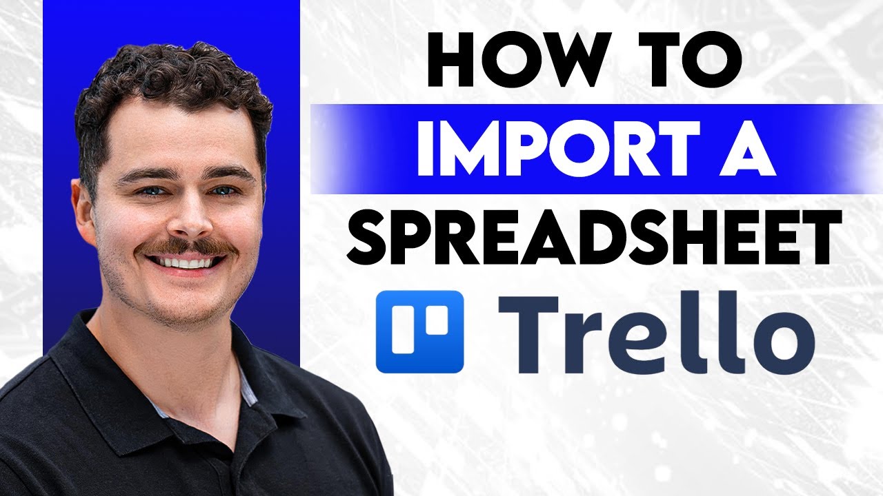 Как импортировать электронную таблицу в Trello [Руководство 2026 года]