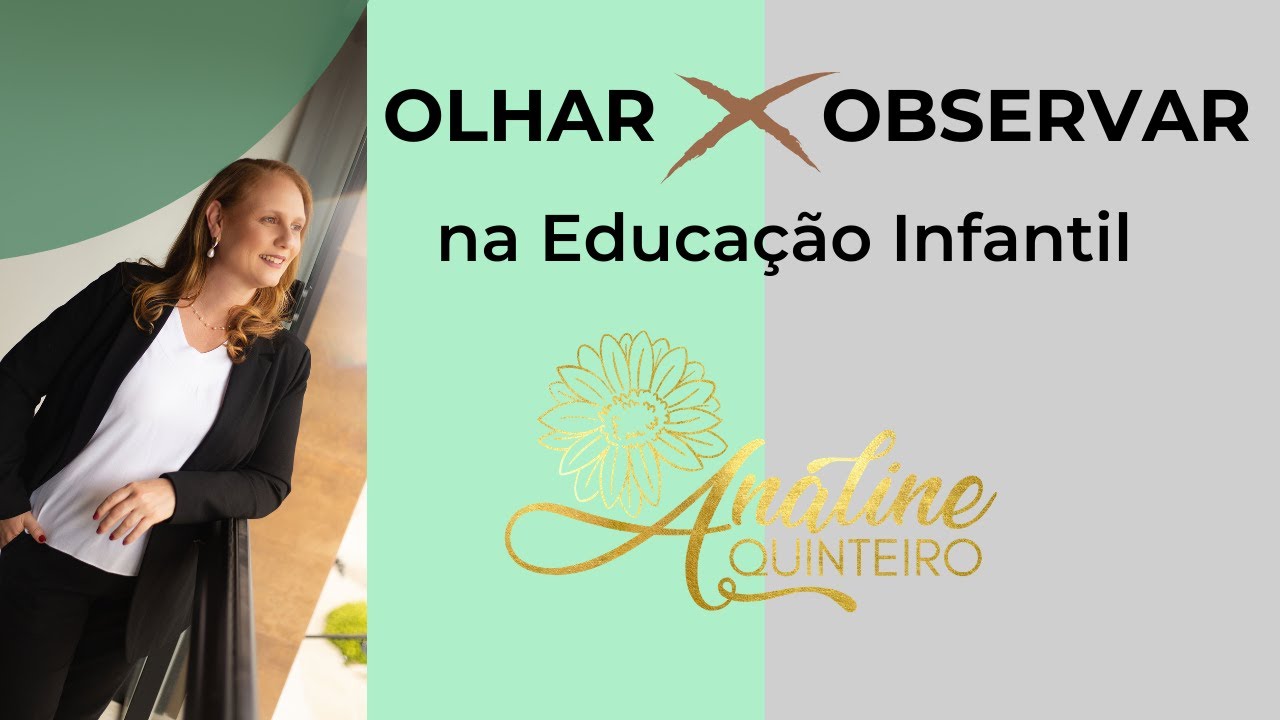 Olhar X Observar na Educação Infantil