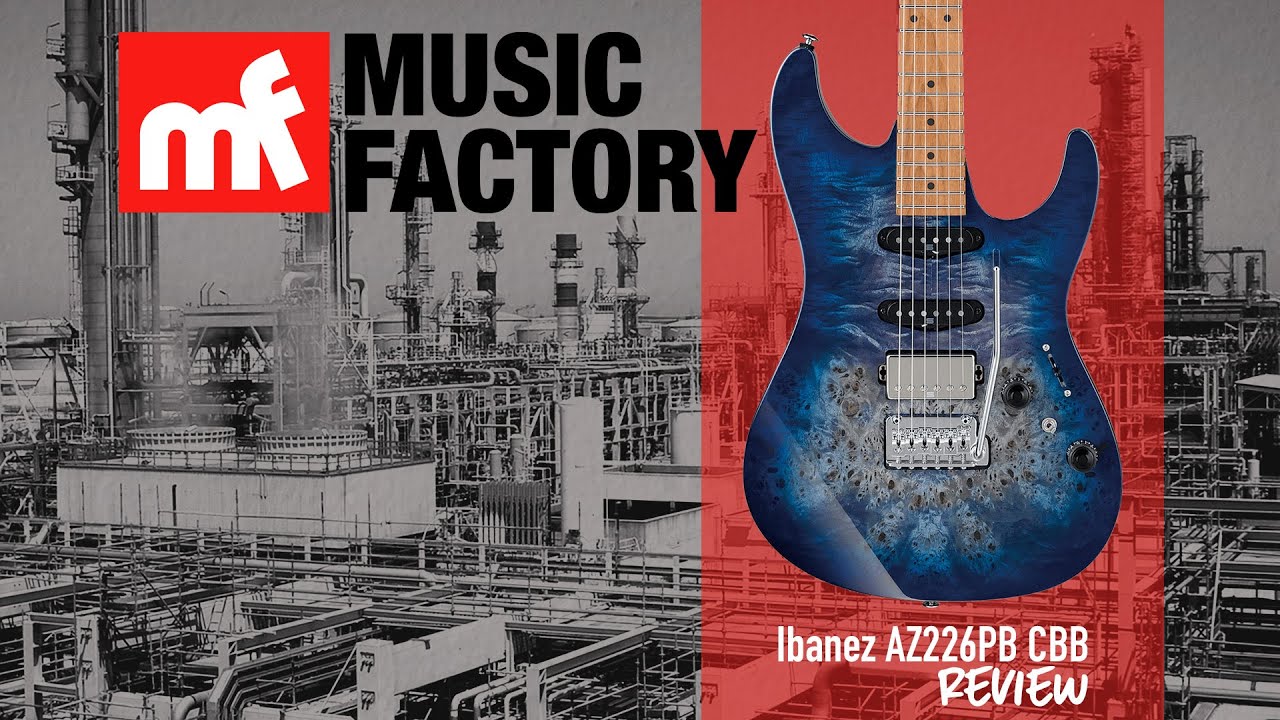 Music Factory - Review #97 - AZ226PB-CBB Premium