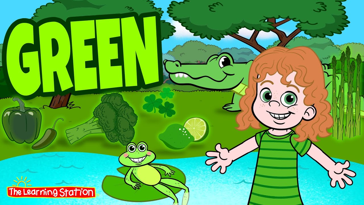 Green ♫ Color Green Song ♫ Color Songs for Children ♫ Kids Songs by The Learning Station