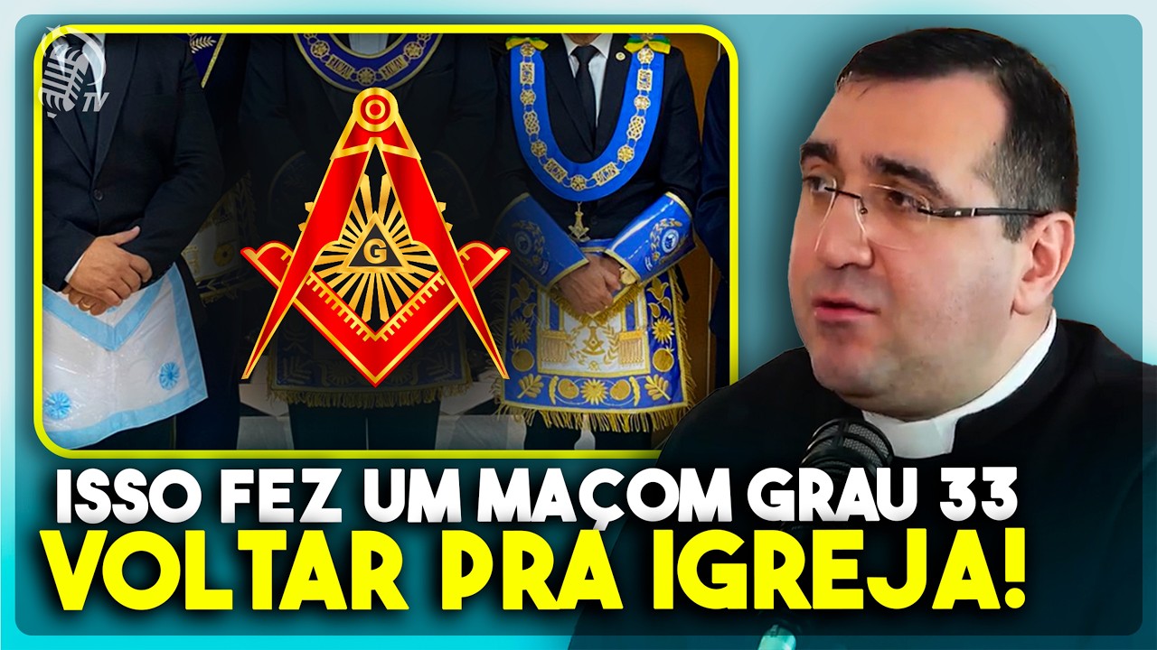 POR QUE UM MAÇOM GRAU 33 DECIDIU VOLTAR À IGREJA | PADRE DOUGLAS PINHEIRO
