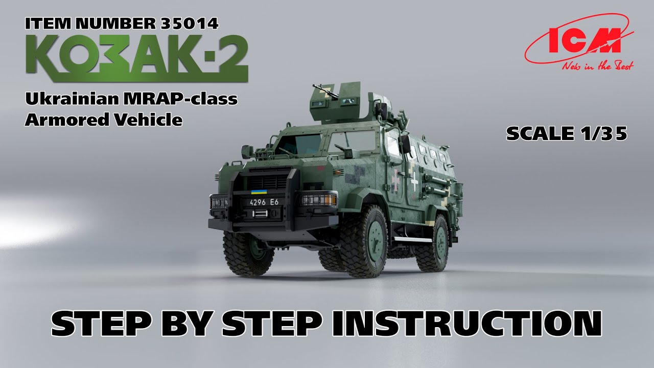 ICM | ‘Kozak-2’ | Step by step instruction Item 35014 | Scale 1/35