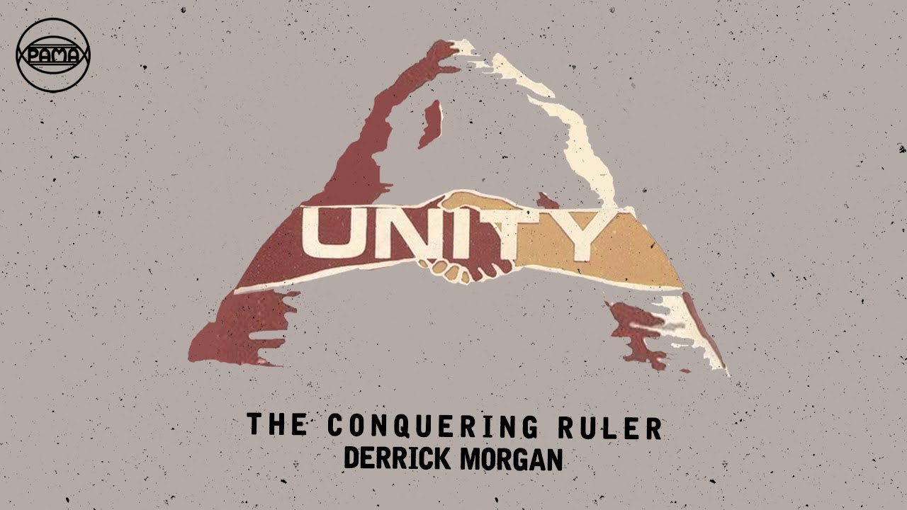 Derrick Morgan - The Conquering Ruler (Official Audio) | Pama Records