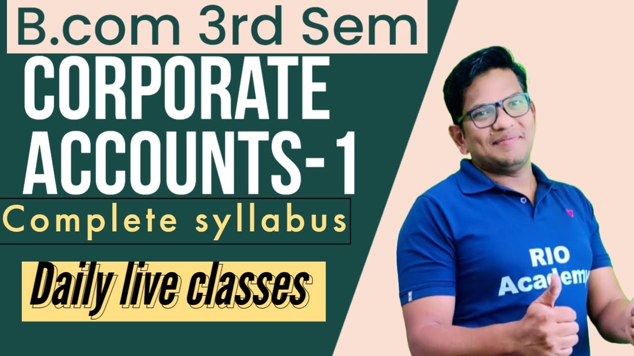B.com 3rd Semester | Corporate Accounts - 1 | complete syllabus | KUD
