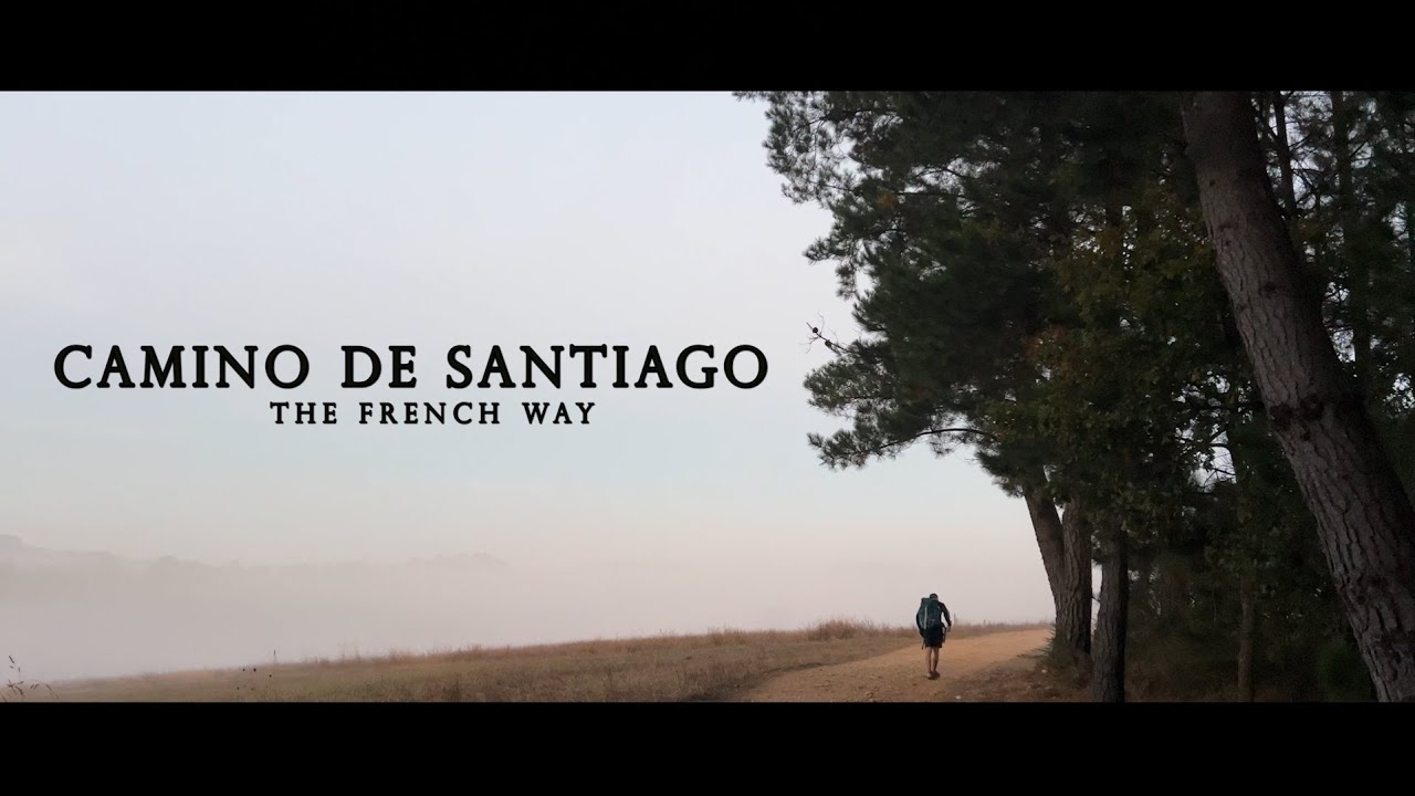 Camino de Santiago - The French Way Documentary
