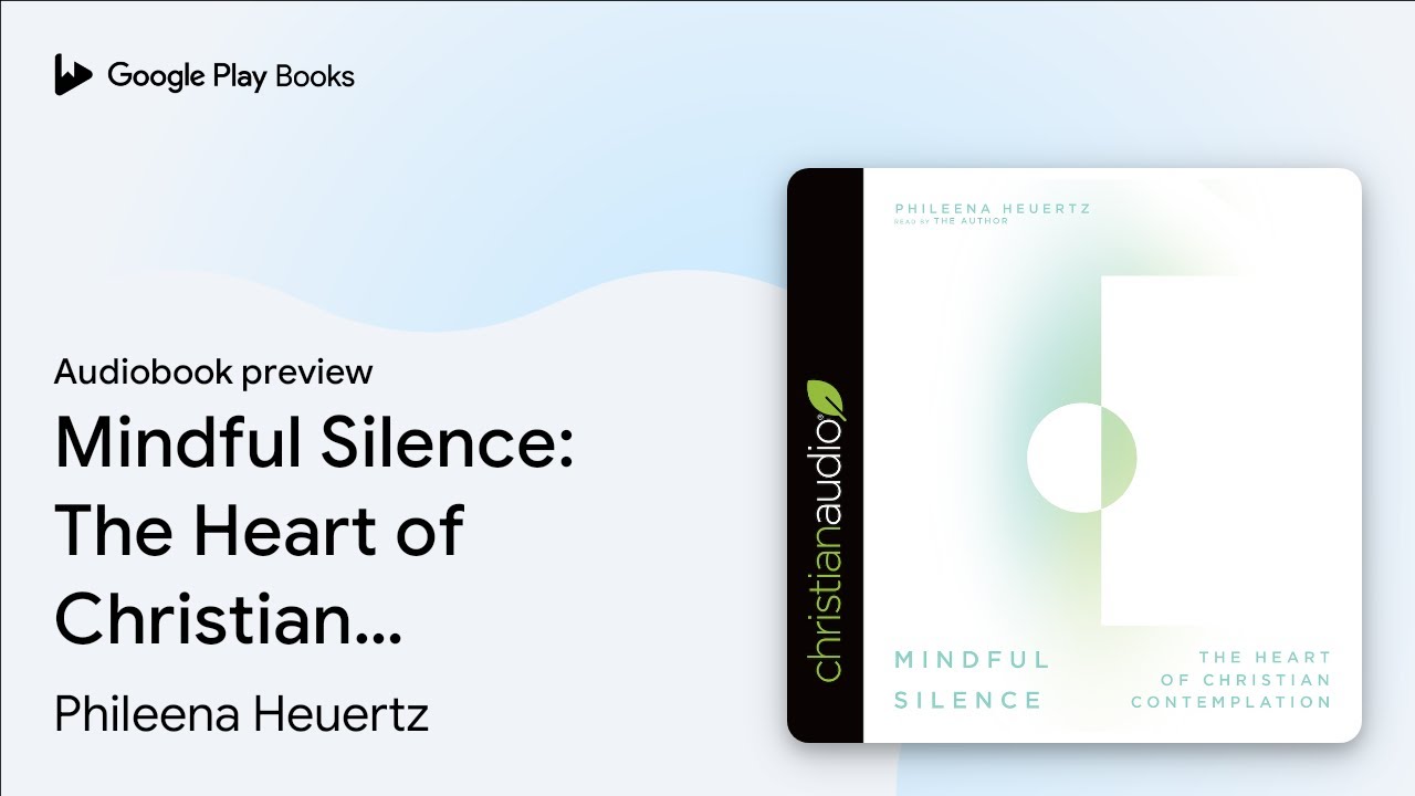 Mindful Silence: The Heart of Christian&hellip; by Phileena Heuertz &middot; Audiobook preview