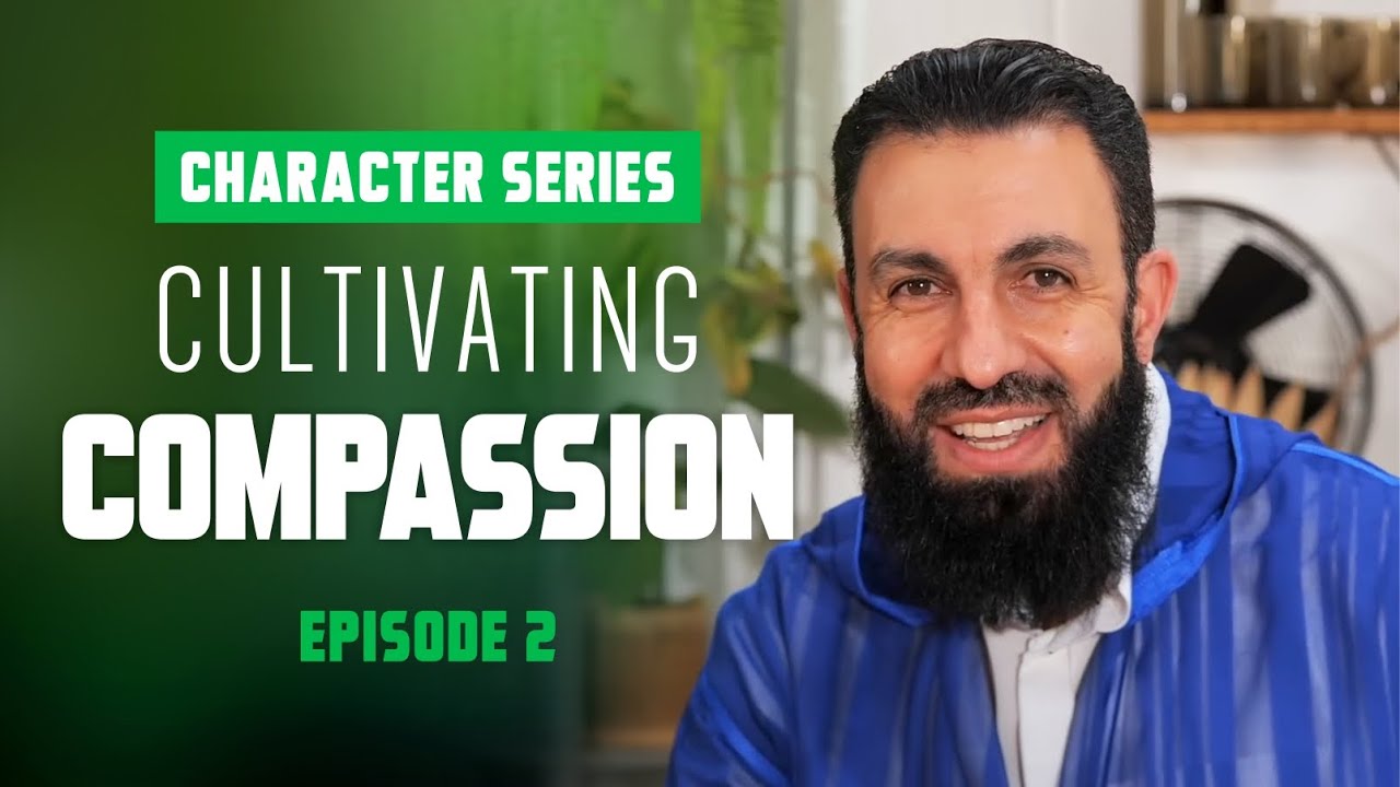 Cultivating Compassion - Character Series - EP2