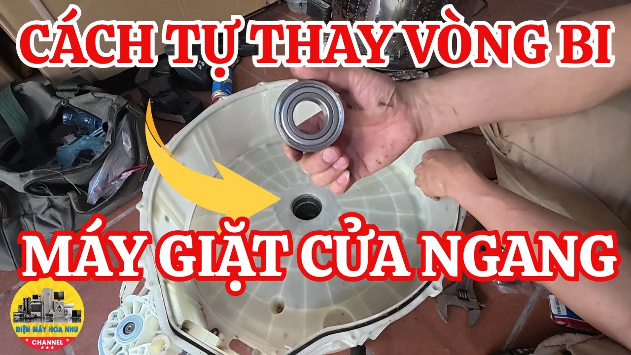 Cách tự thay vòng bi máy giặt cửa ngang | không cần thợ