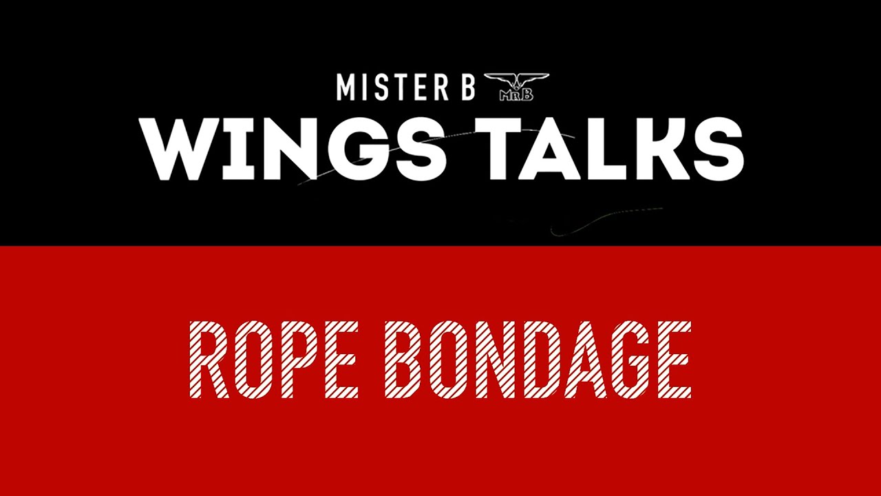 WINGS TALKS - Foundations of Rope Bondage