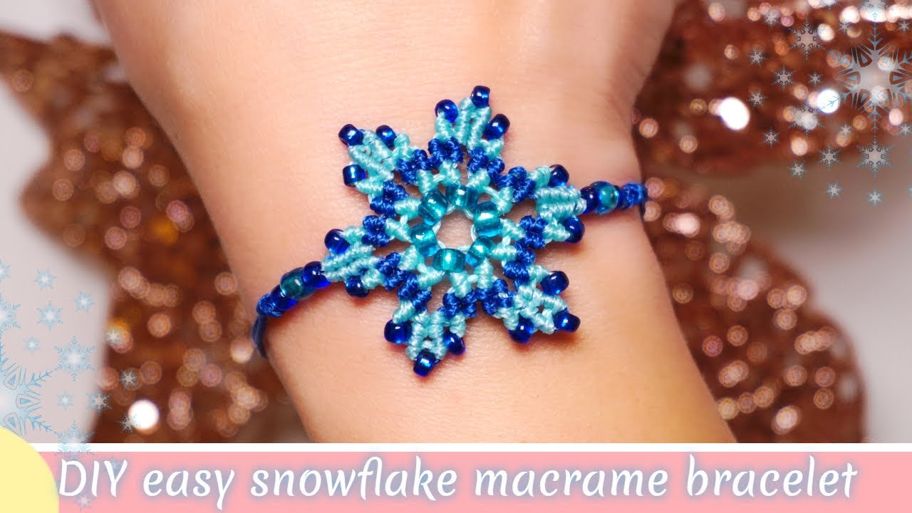 DIY easy macrame snowflake bracelet | Macrame bracelet tutorial | Macrame snowflake tutorial