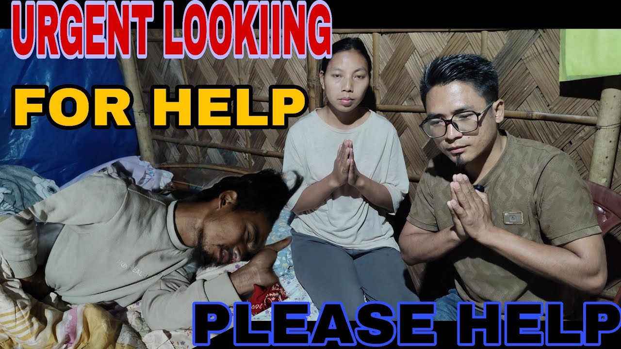 CRYING FOR HELP😭😭😭, VERY EMERGENCY, Help Niketo Sumi To live Second Chance 