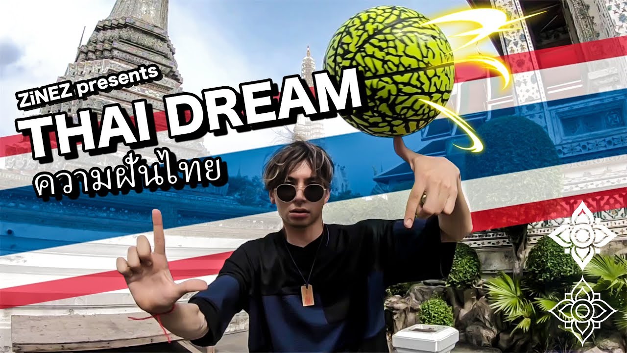 Freestyle Basketball / Thai Dream - ZiNEZ in Thailand