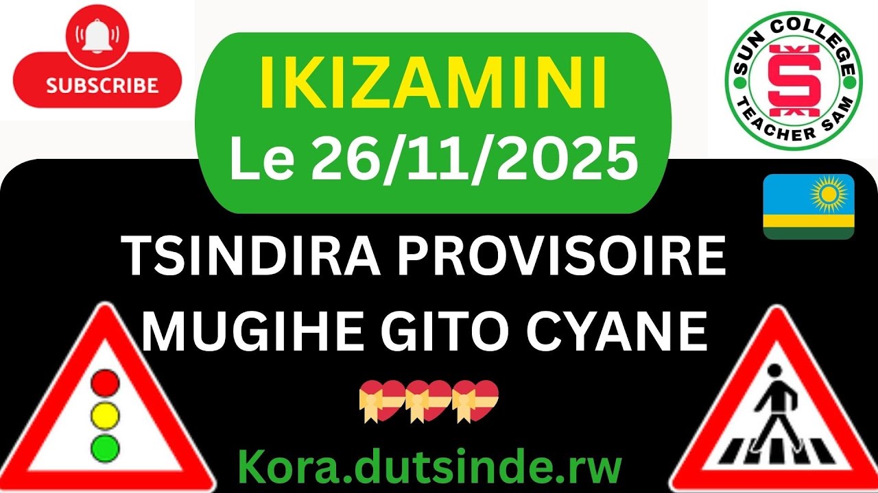 26 11🚨IKIZAMINI CYA POROVIZWARI CYAKOZWE UYU MUNSI🚨 IBIBAZO N'IBISUBIZO 2025🚨SAM TEACHER🚨road signs