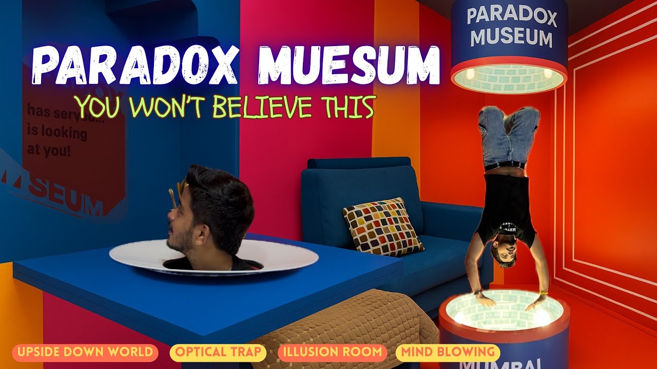 Paradox Museum Mumbai | Viral Illusion Rooms | India&rsquo;s First Paradox Museum Mumbai