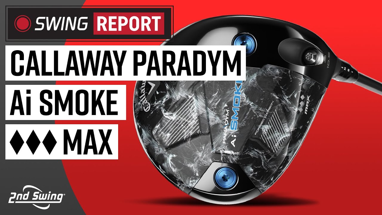 CALLAWAY Ai SMOKE TRIPLE DIAMOND MAX DRIVER | The Swing Report