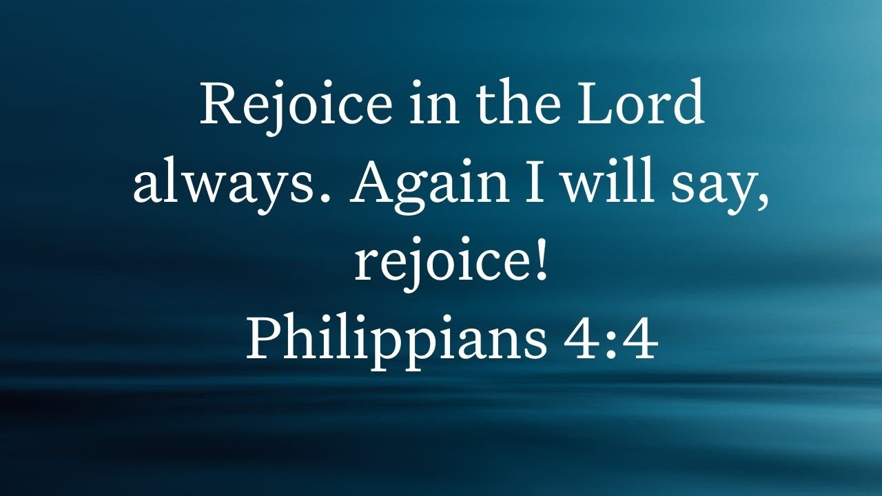 Rejoice in the Lord!