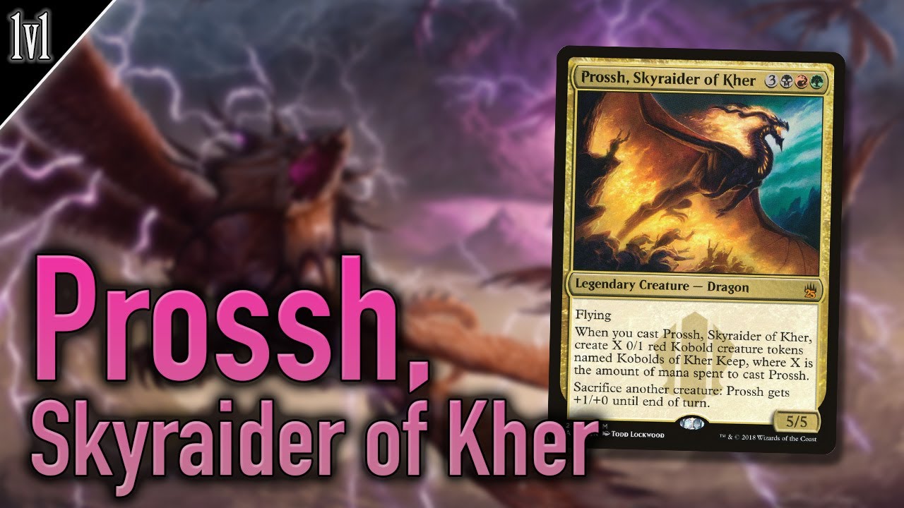 Prossh Skyraider of Kher | 1v1 EDH Commander gameplay | eedi H tribalkai