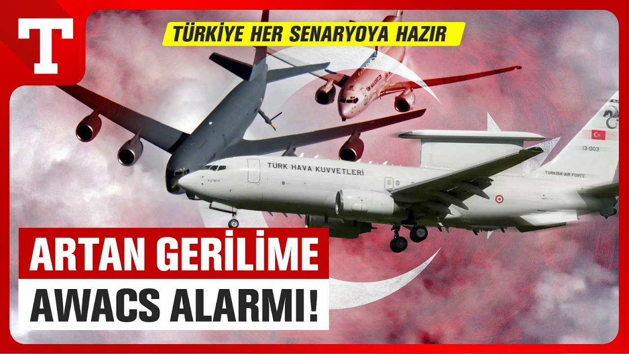 Tüm Senaryolar Masada! ABD İsrail İran Gerilimine AWACS Alarmı-Türkiye Gazetesi