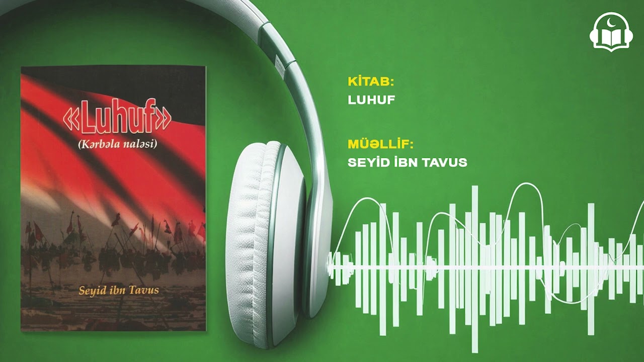 LUHUF | AUDİO KİTAB | SEYİD İBN TAVUS