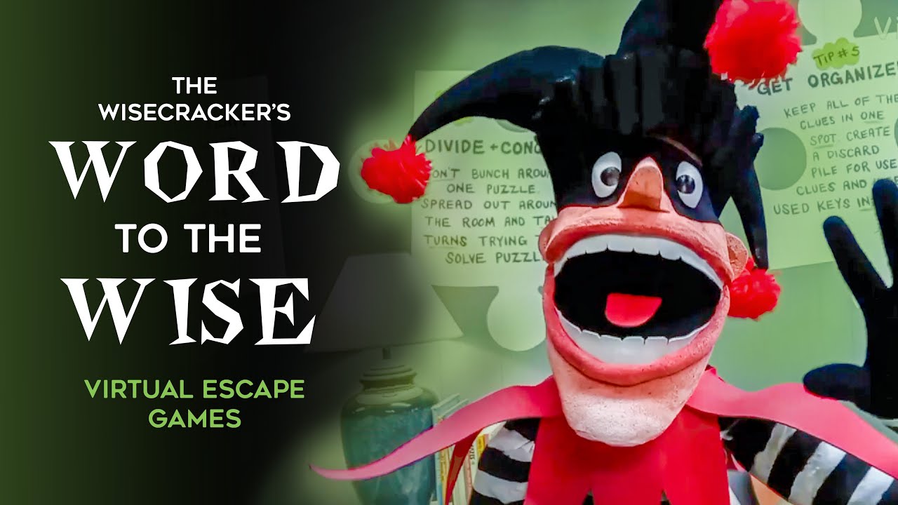 Wisecracks Escape Room - Word to the Wise - Virtual Escape Games
