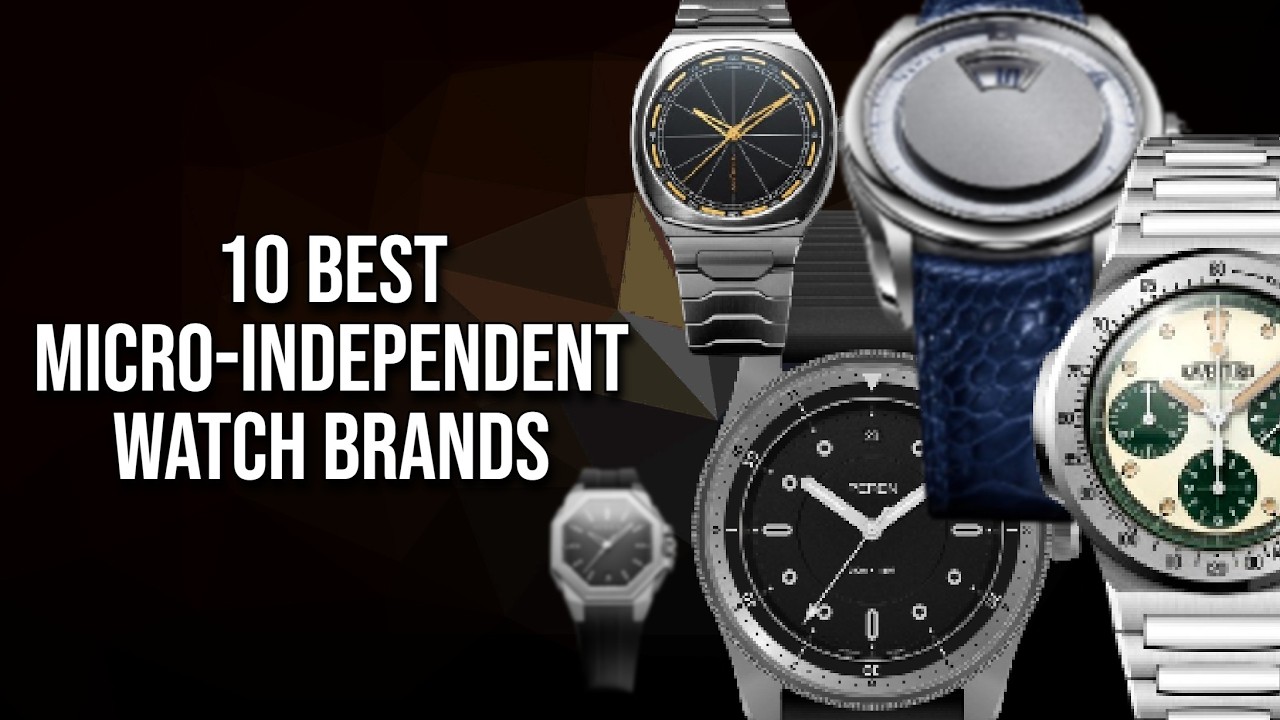 10 BEST Micro-Independent Watch Brands That Offer Incredible Value at Bargain Prices