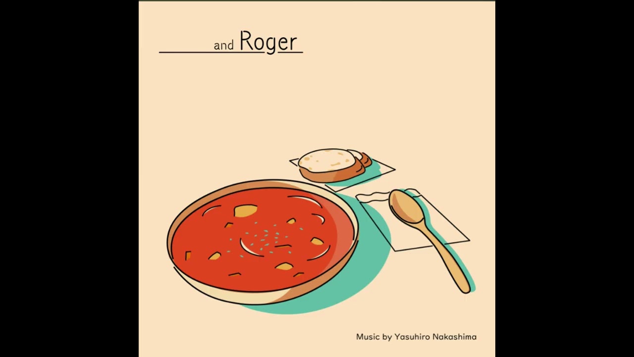 and Roger Soundtrack