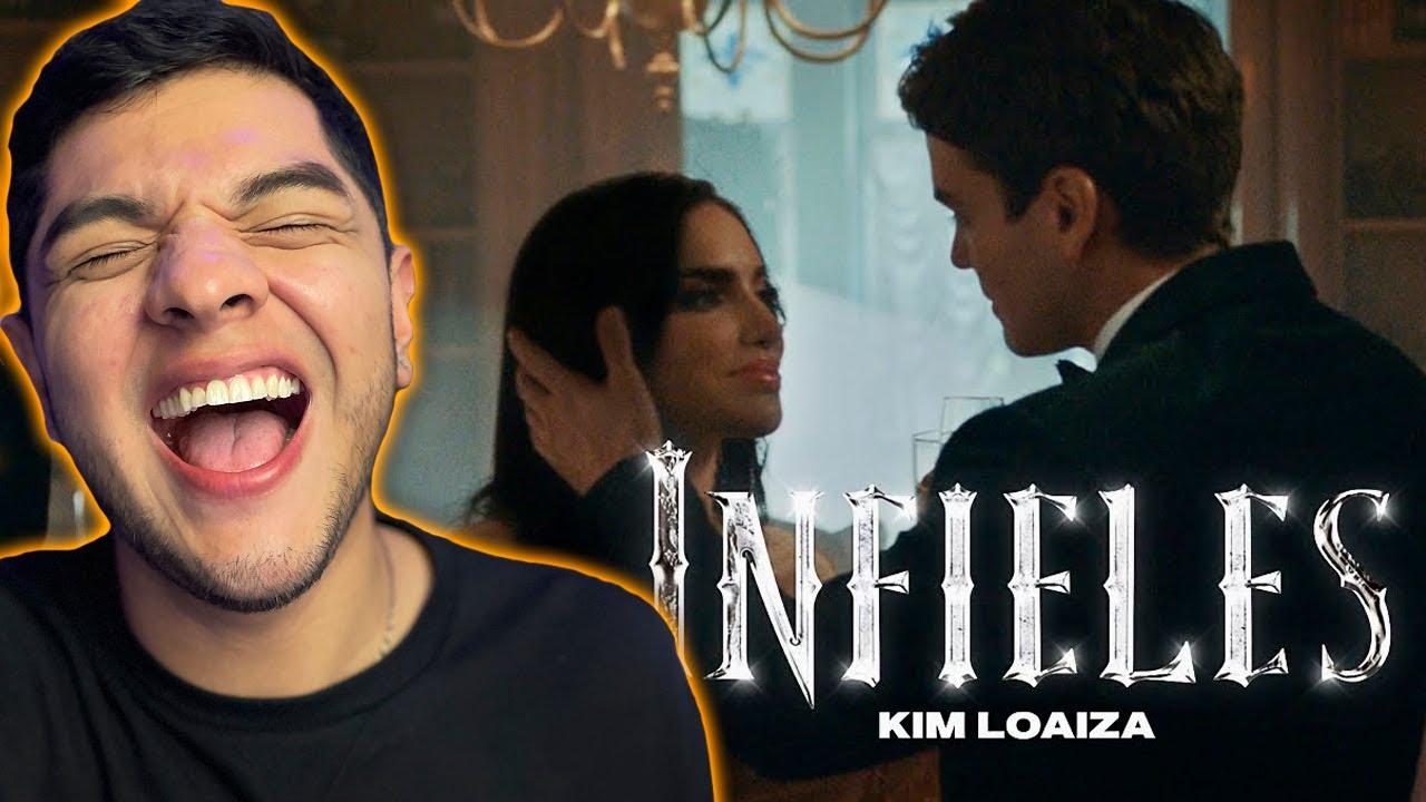 REACCIONANDO a Kim Loaiza - INFIELES (Video Oficial)