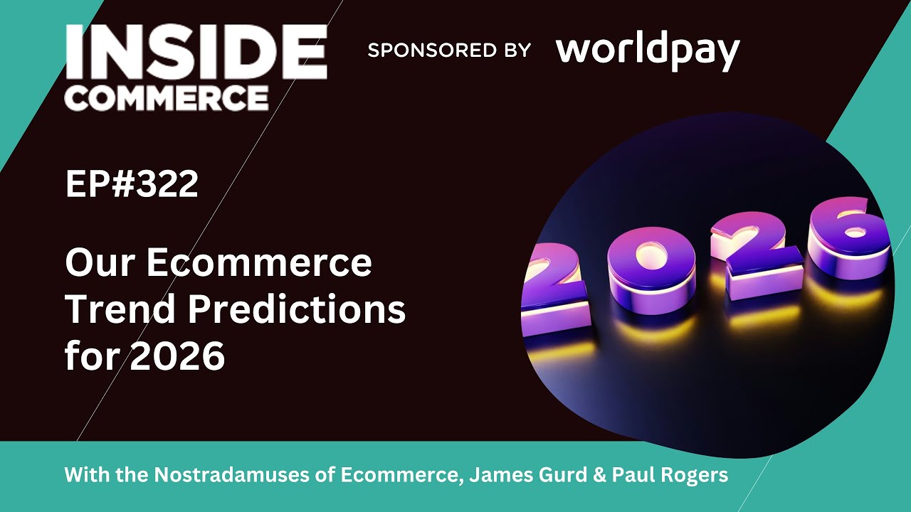 James & Paul's Ecommerce & Digital Marketing Predictions for 2026