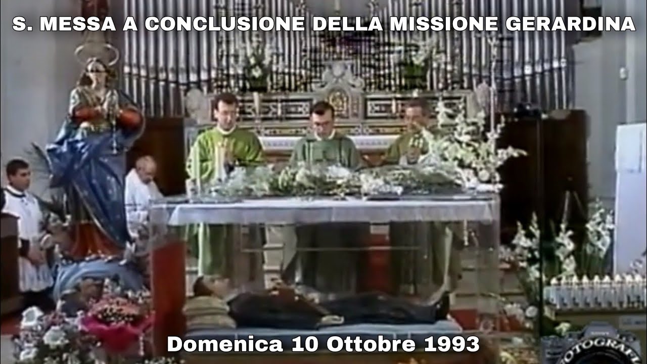 S. Messa a Conclusione della Missione Gerardina (1993)