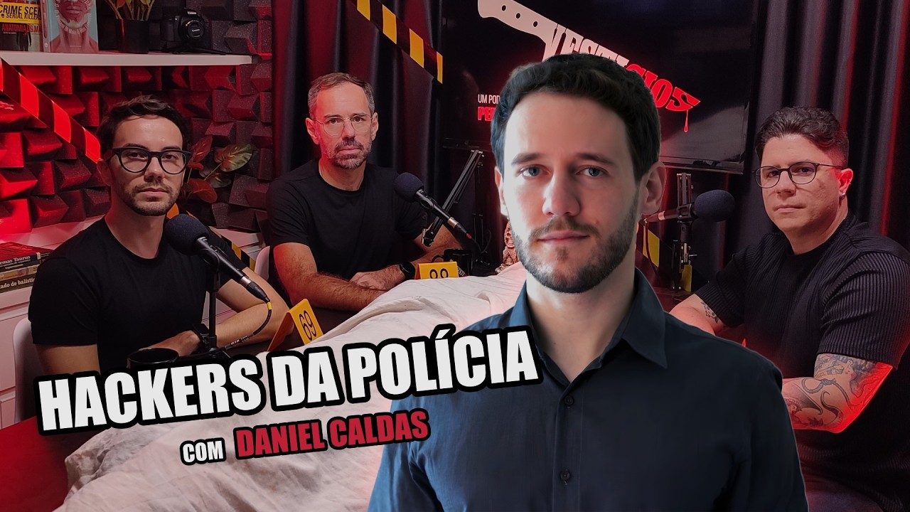 Hackers da perícia criminal: como a informática forense combate o crime - com Daniel Caldas