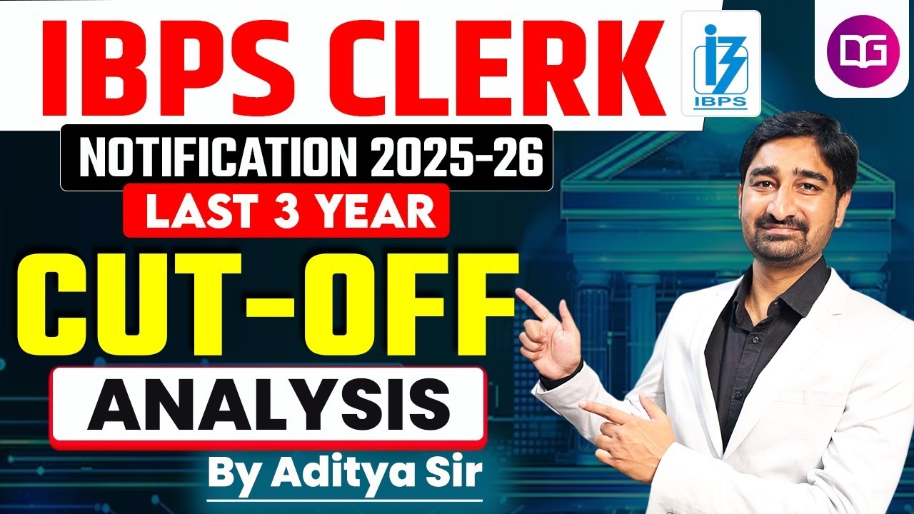 IBPS Clerk 2025-26 📝 Last 3 Year Cut-Off Trend Analysis | State-wise Data& Safe Score by Aditya Sir