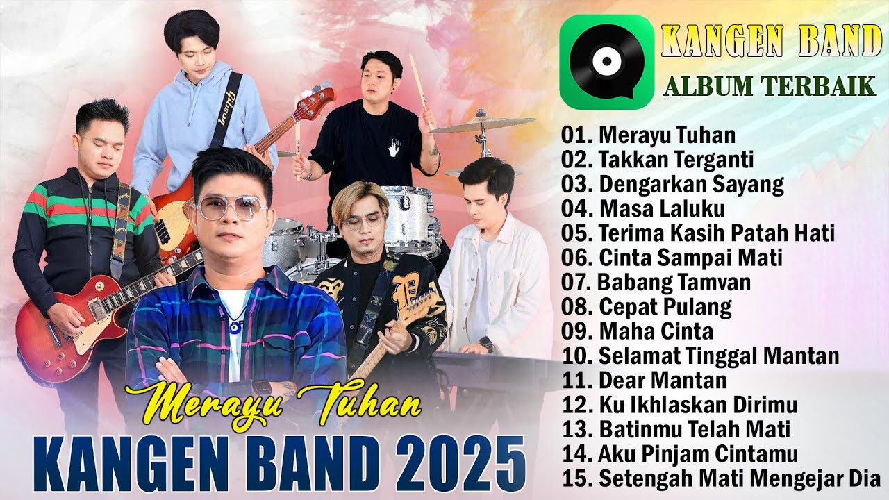 Merayu Tuhan, Takkan Terganti - Kangen Band Full Album Terbaru 2025 Tiktok