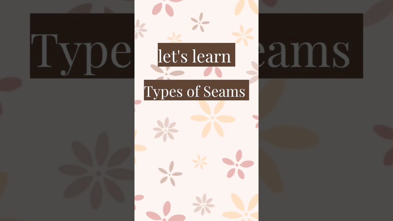 Types of seams #shorts #youtubeshorts #heeralboutique #seams #stitchingtutorial