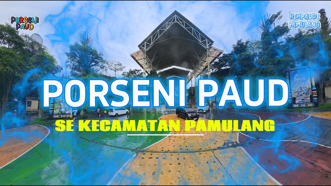 Pembukaan Porseni PAUD 2026 Himpaudi Pamulang - Jungleland Bogor