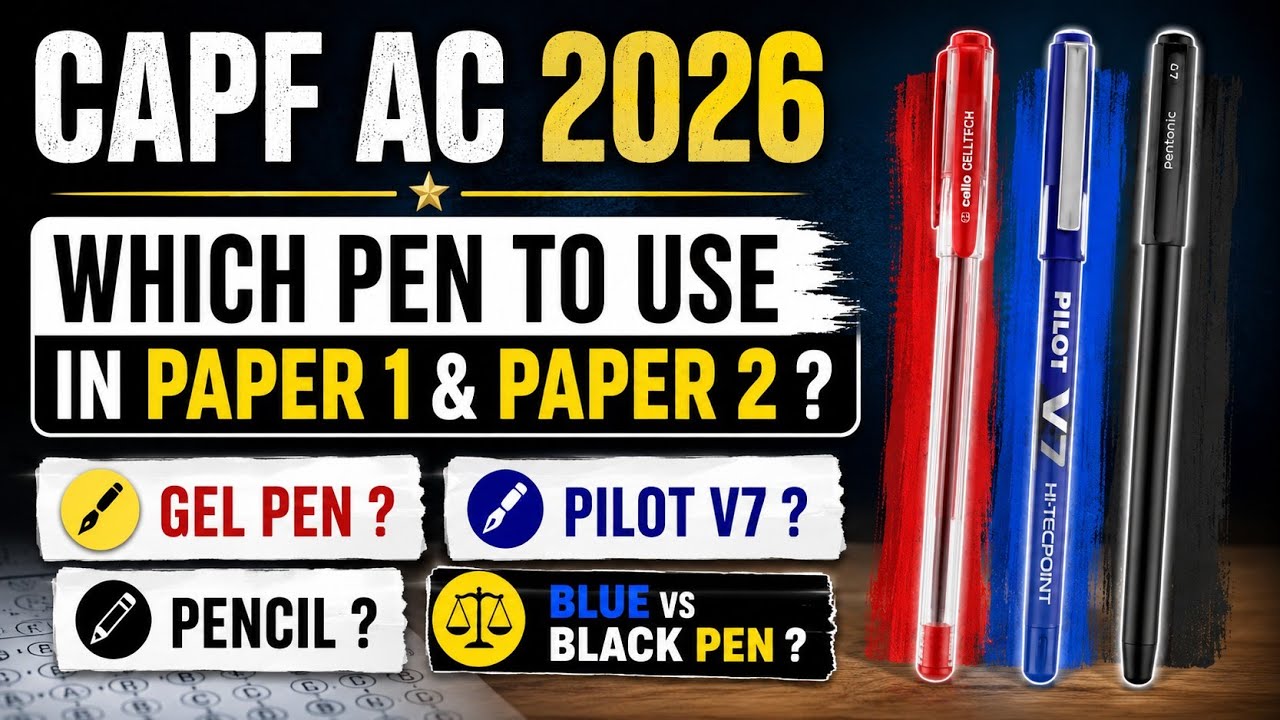 Don't Use the Wrong Pen ! CAPF AC 2026: Which Pen Should You Use ? | Blue Pen or Black Pen ? 