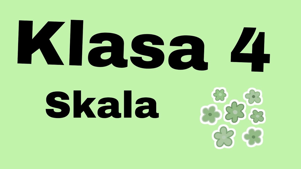 Matematyka - Klasa 4 - Skala