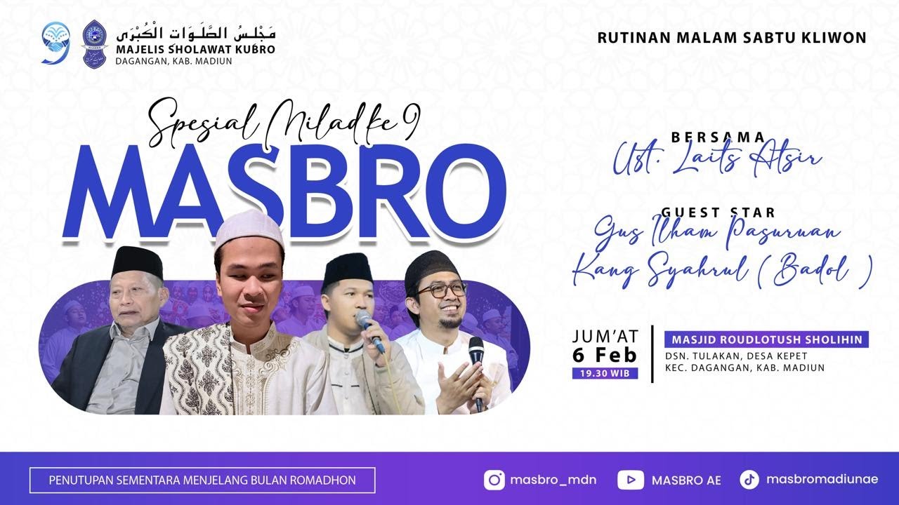 RUTINAN MALAM SABTU KLIWON SPESIAL MILAD MAJLIS SHOLAWAT KUBRO (MASBRO) MADIUN KE-9 | 06/02/2026
