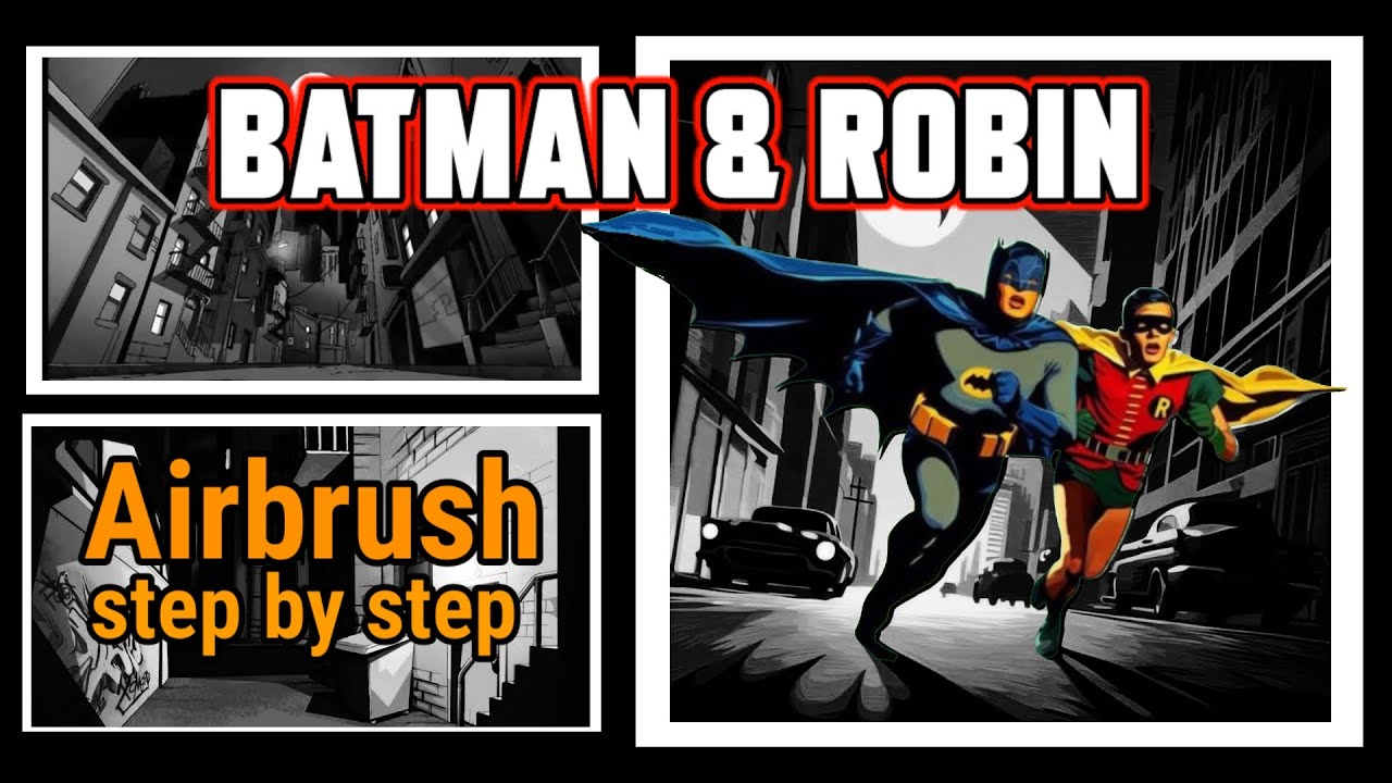 Airbrushing Batman & Robin: Step-by-Step Guide