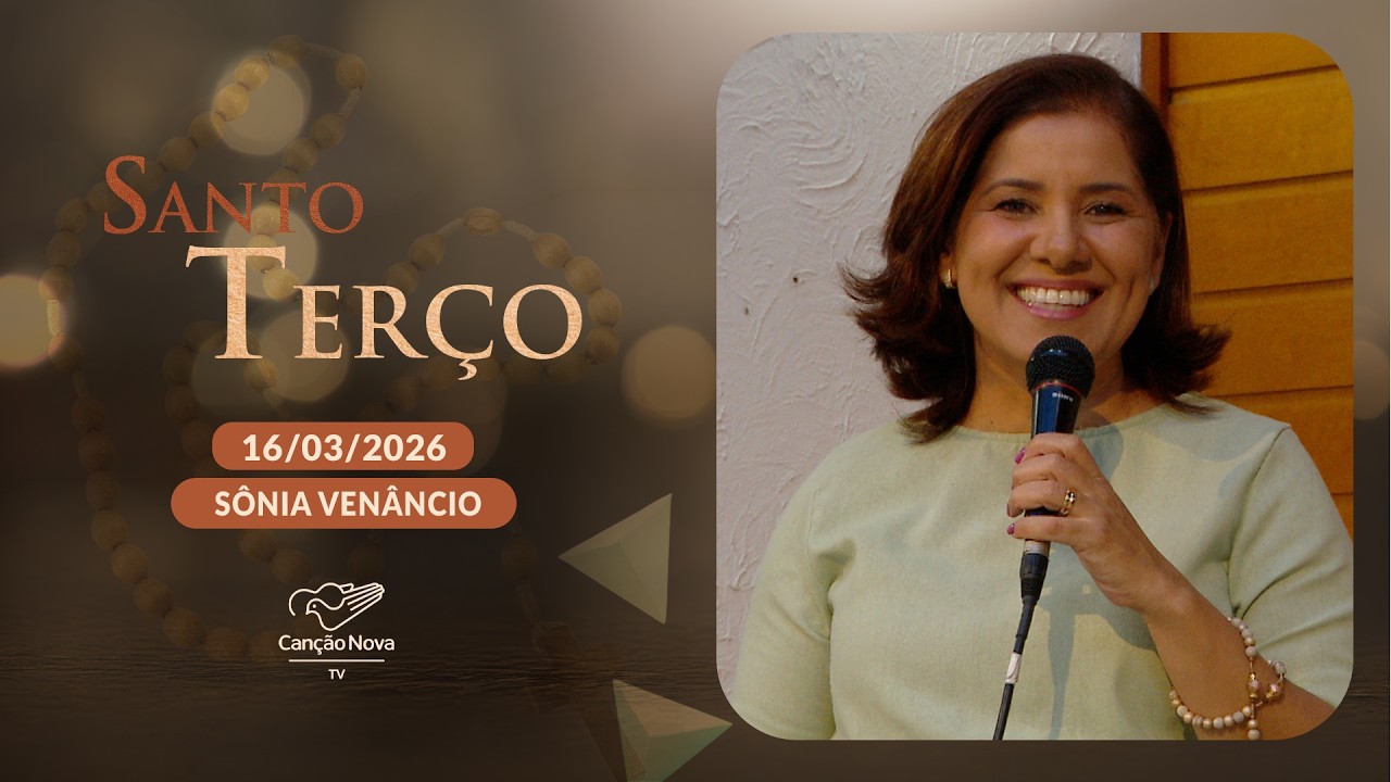 Santo Terço Mariano - Mistérios Gozosos (16/03/2026)